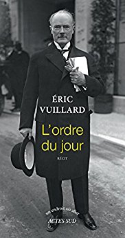 L'ordre du jour (Un endroit o aller) (French Edition) by [Vuillard, Eric]